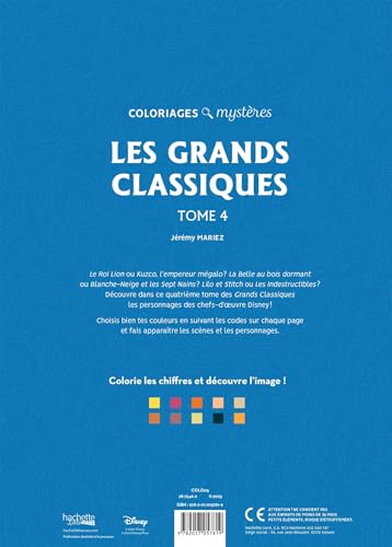 Coloriages Mystères Disney - Les Grands Classiques Tome 4 : Plongez dans la magie des chefs-d'œuvre animés
