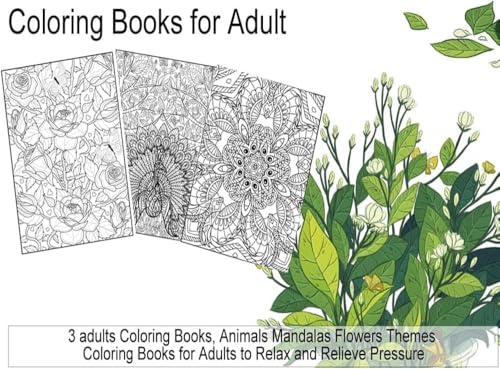 Pobuu Lot de 3 Livres de Coloriage pour Adultes : Mandalas, Fleurs, Animaux - Relaxation et Créativité