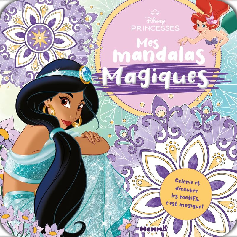 Disney Princesses : Mes Mandalas Magiques - Livre de Coloriage Surprise pour Enfants dès 5 ans