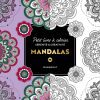 Le Petit Livre de Coloriages : Mandalas Apaisants pour Adultes et Enfants