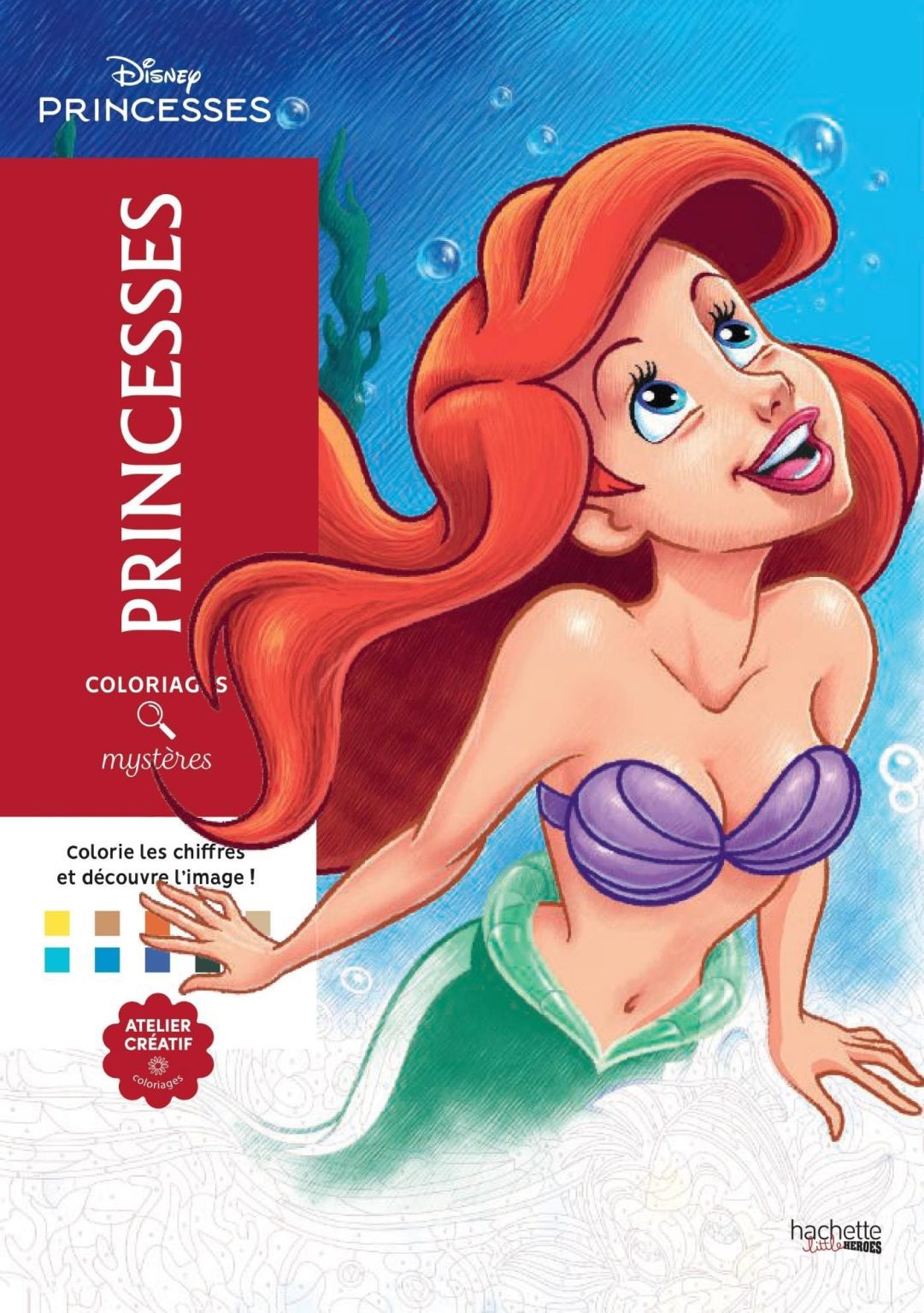 Coloriages Mystères Disney Princesses : Des heures de magie à colorier par numéros