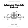 Coloriage Mandala Enfant 10 Ans – 35 Mandalas | Livre de coloriage carré 21,6 cm, 72 pages, verso blanc