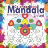 Coloriage Mandala pour enfants dès 5 ans – 35 mandalas anti-stress, 72 pages