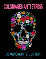 Coloriages anti-stress – 50 mandalas tête de mort | Calaveras à colorier | Grand format 21,59 x 27,94 cm | Page blanche entre chaque dessin