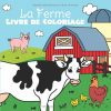 La Ferme – Livre de coloriage enfants dès 2 ans | Animaux, fruits, légumes et tracteurs