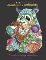 Mandalas animaux – Livre de coloriage anti-stress pour adultes | 50 mandalas variés, détente et créativité