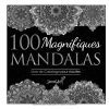 100 Magnifiques Mandalas – Livre de coloriage antistress pour adultes (Volume 3)