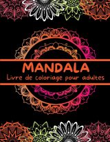 MANDALA – Livre de coloriage pour adultes : 100 beaux mandalas anti-stress pour se détendre, grand format 21,59 x 27,94 cm
