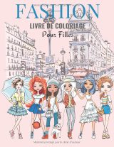 Fashion – Livre de coloriage pour filles | 40 dessins de mode | Cahier Top Model grand format