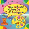 Mon Premier Livre de Coloriage dès 1 an – Animaux, Fruits et Jouets | Cahier à bords épais pour bébés et tout-petits (96 pages)