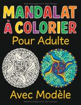 Mandalas à colorier pour adultes avec modèles en couleur – Livre anti-stress A4, 72 pages, motifs variés