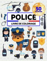 Livre de coloriage Police pour enfants (3 à 8 ans) – 50 dessins uniques, niveau facile à moyen, grand format 21,59 x 27,94 cm