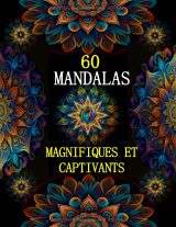 Livre de coloriage mandalas pour adultes – 60 motifs anti-stress, grand format 21,59 x 27,94 cm