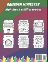 Ramadan Moubarak – Livre d’activités pour apprendre l’alphabet et les chiffres arabes | 30 jours, 30 activités, coloriages et bonnes actions | Format 8,5 x 11 po
