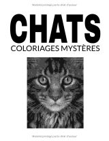 Chats – Livre de coloriages mystères pour adulte, coloriage par numéros anti-stress : 30 chats + 5 bonus, motifs géométriques, grand format