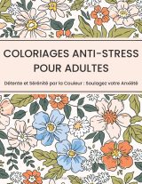 Cahier de coloriages anti-stress pour adultes – 102 pages, grand format 21,6 x 27,9 cm