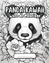 PANDA KAWAII – Livre de coloriage pandas A4 pour enfants et ados | 108 pages, plus de 50 dessins | Styles variés, difficulté progressive | Idée cadeau