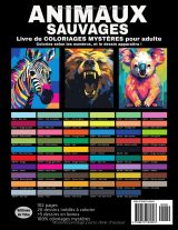 Animaux sauvages – Livre de coloriages mystères pour adulte, coloriage par numéros, anti-stress, art-thérapie – 20 dessins + 5 bonus – 102 pages