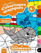 Glavetin – Coloriages magiques – Les animaux : coloriage par numéros dès 5 ans, 30 dessins, grand format