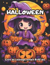 Halloween – Livre de coloriage pour enfants 8-12 ans | Grand format 21,59 x 27,94 cm | Thèmes effrayants et amusants