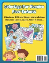Coloriage par numéro 4-8 ans – 30 dessins variés (animaux, dinosaures, licornes, ferme, espace) – 62 pages, grand format, couverture souple