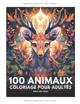 100 Animaux – Livre de coloriage pour adultes | Mandalas d’animaux anti‑stress et relaxants
