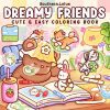 Dreamy Friends – Livre de coloriage pour adultes et ados : petits animaux et personnages fantastiques pour la détente