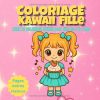 Coloriage Kawaii Filles 4-8 ans – 40 dessins faciles sur pages noires anti-transfert | Cahier de coloriage relaxant et créatif