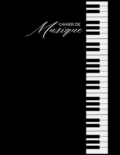 Cahier de Musique Piano - Carnet de Solfège A4 avec Portées Vierges pour Partitions Musicales - Noir