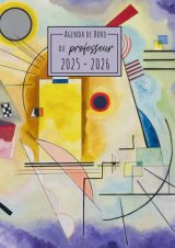 Agenda Scolaire Professeur 2025-2026 A4 : Art Abstrait, Semainier, Relevé de Notes et Planification Mensuelle pour Collège & Lycée