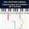 Piano Gommettes : Apprendre le Piano Facilement pour Enfants (5-8 ans) avec Autocollants & Audio