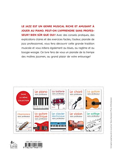 Le Piano Jazz Sans Professeur : Méthode pour Débutants