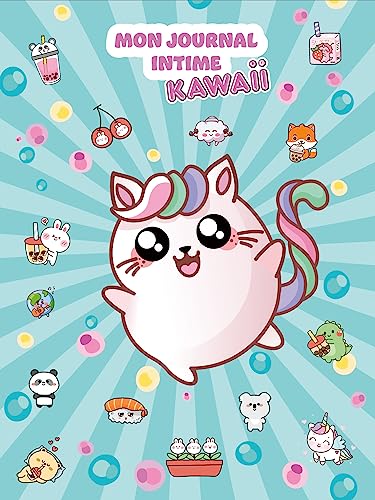 Mon Journal Intime Kawaii : Secrets, Dessins et DIY pour Enfants (6-12 ans)