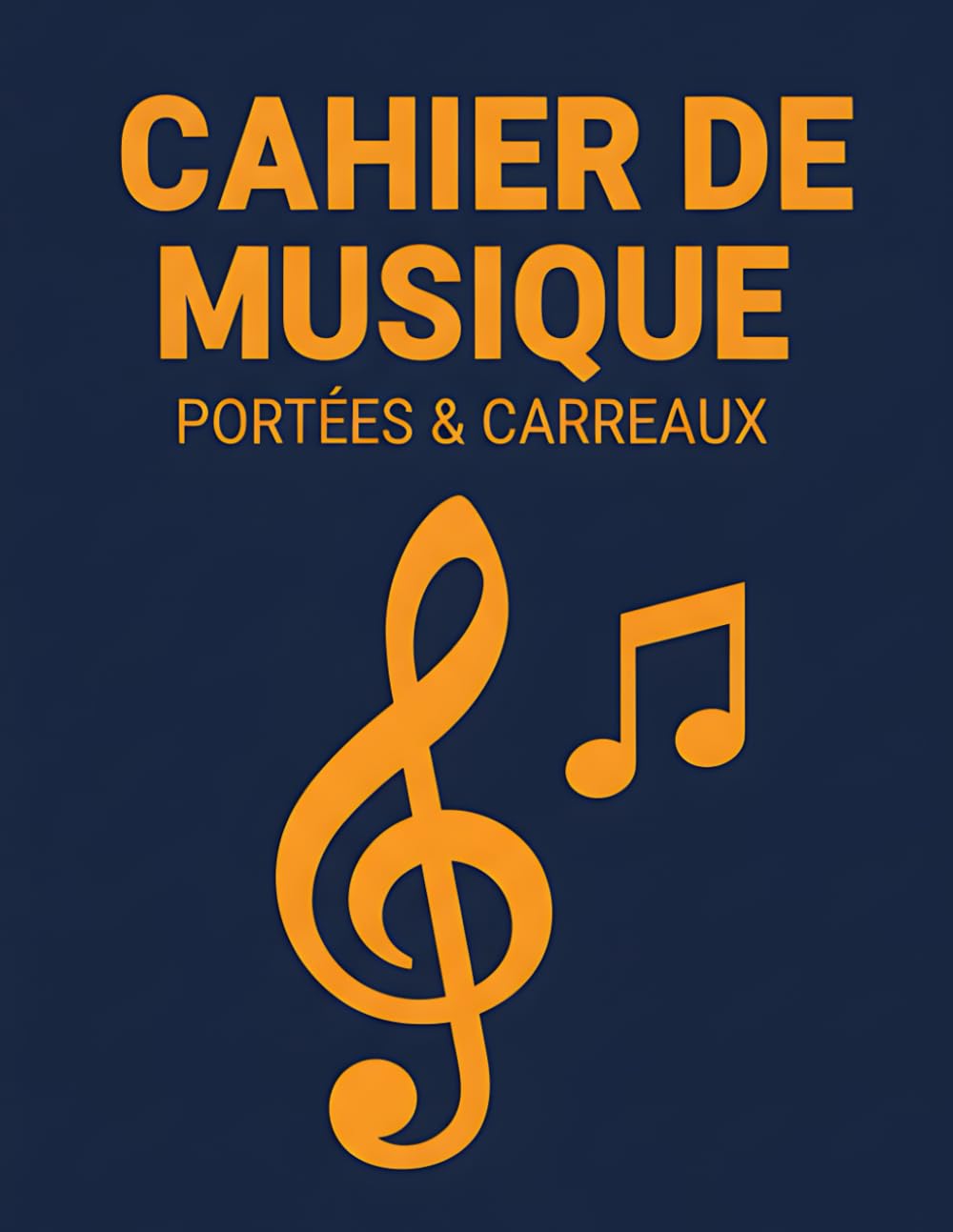 Cahier de Musique Premium : Portées et Carreaux pour Compositeurs, Étudiants et Amateurs - Grand Format 100 Pages