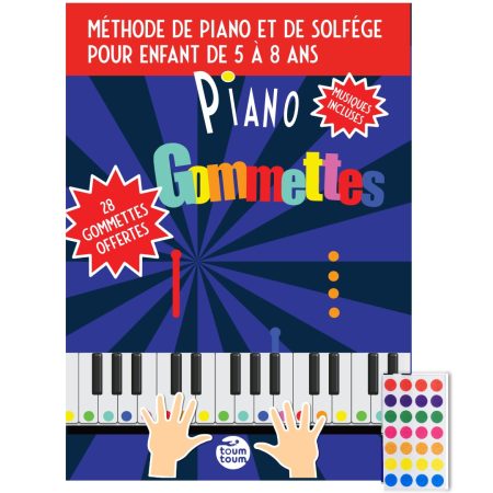 Piano Gommettes : Apprendre le Piano Facilement pour Enfants (5-8 ans) avec Autocollants & Audio