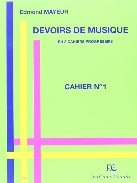 Devoirs de musique : Cahier N° 1 - Apprentissage Progressif