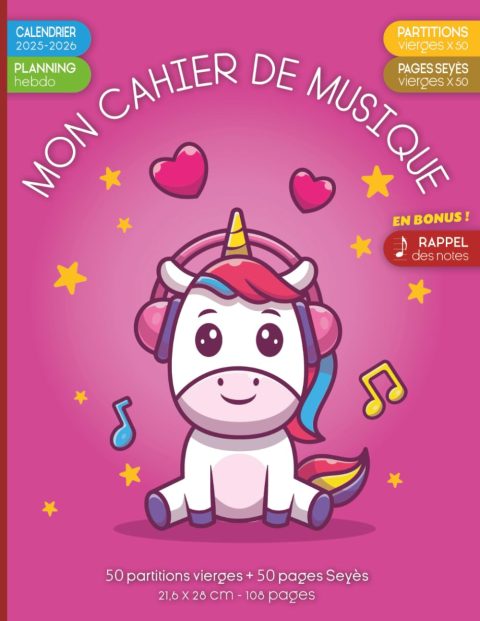 Cahier de Musique A4 Licorne Rose : 50 Partitions, 50 Pages Seyes, Agenda, Calendrier, Rappels Notes