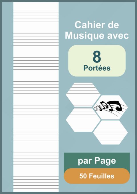 Cahier de Musique A4 : 8 Portées par Page, 50 Feuilles pour Compositeurs et Musiciens