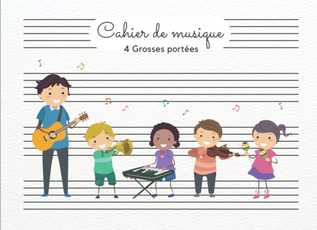 Cahier de Musique 4 Grosses Portées : Carnet de Partitions Vierge pour Enfants et Débutants, 48 Pages, Format Pratique 21x15 cm