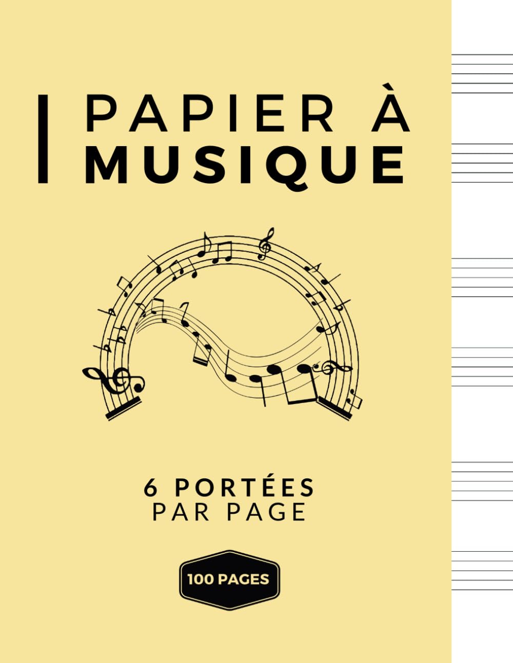 Papier à Musique A4 : Cahier de Partitions Vierge 100 Pages avec 6 Portées par Page - Idéal pour Compositeurs, Étudiants et Musiciens
