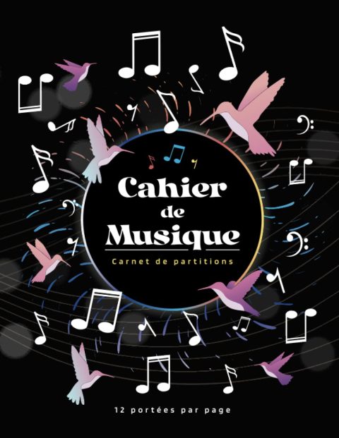 Cahier de Musique : Carnet de Partitions pour Composition et Étude Musicale - 100 Pages, 12 Portées par Page, Grand Espace