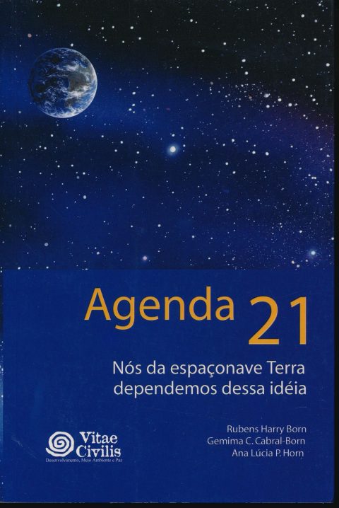 Agenda 21 : Notre Espace-Vaisseau Terre - Une Idée Essentielle