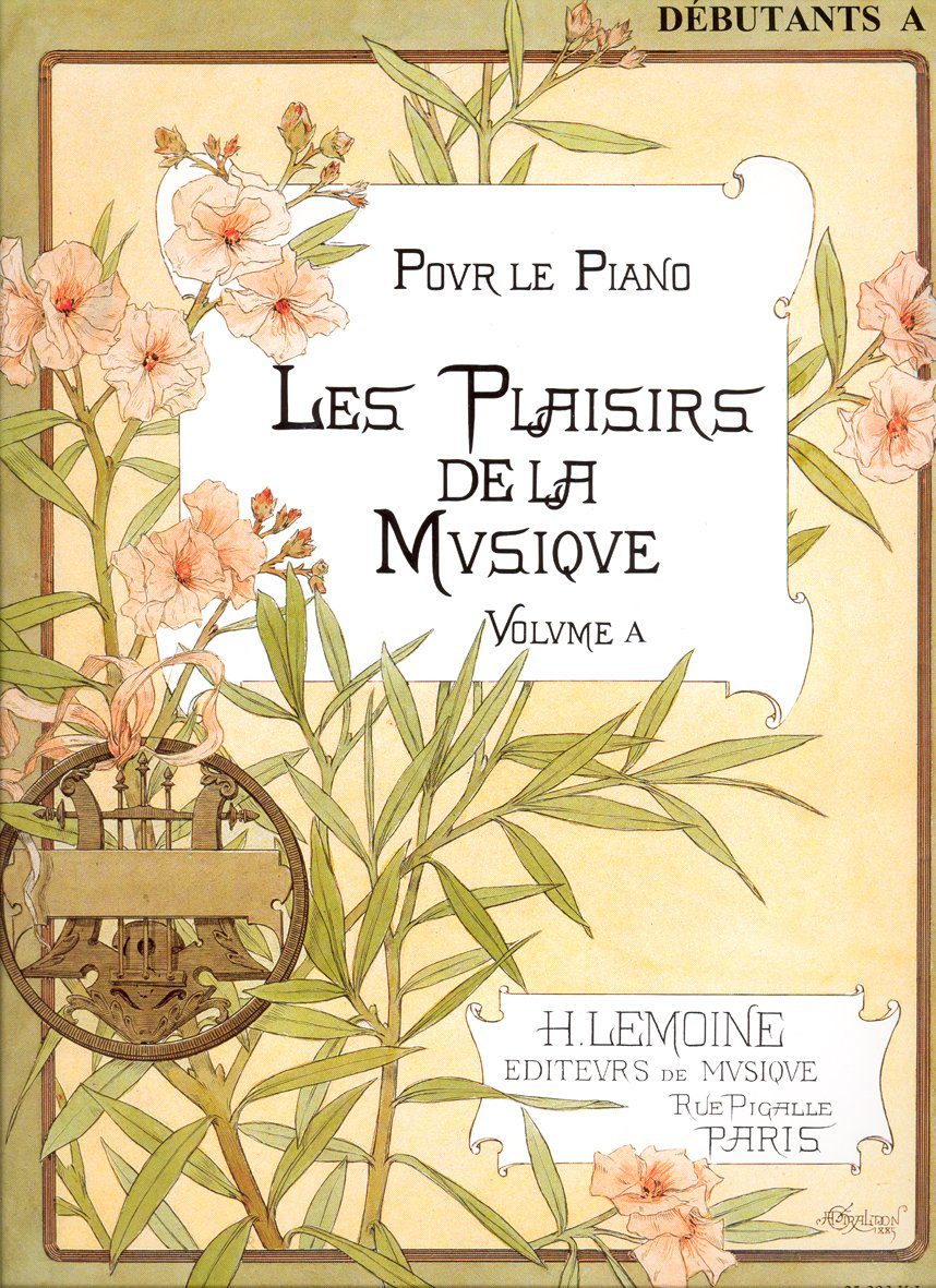 Les Plaisirs de la Musique pour Piano : Méthode Débutant A
