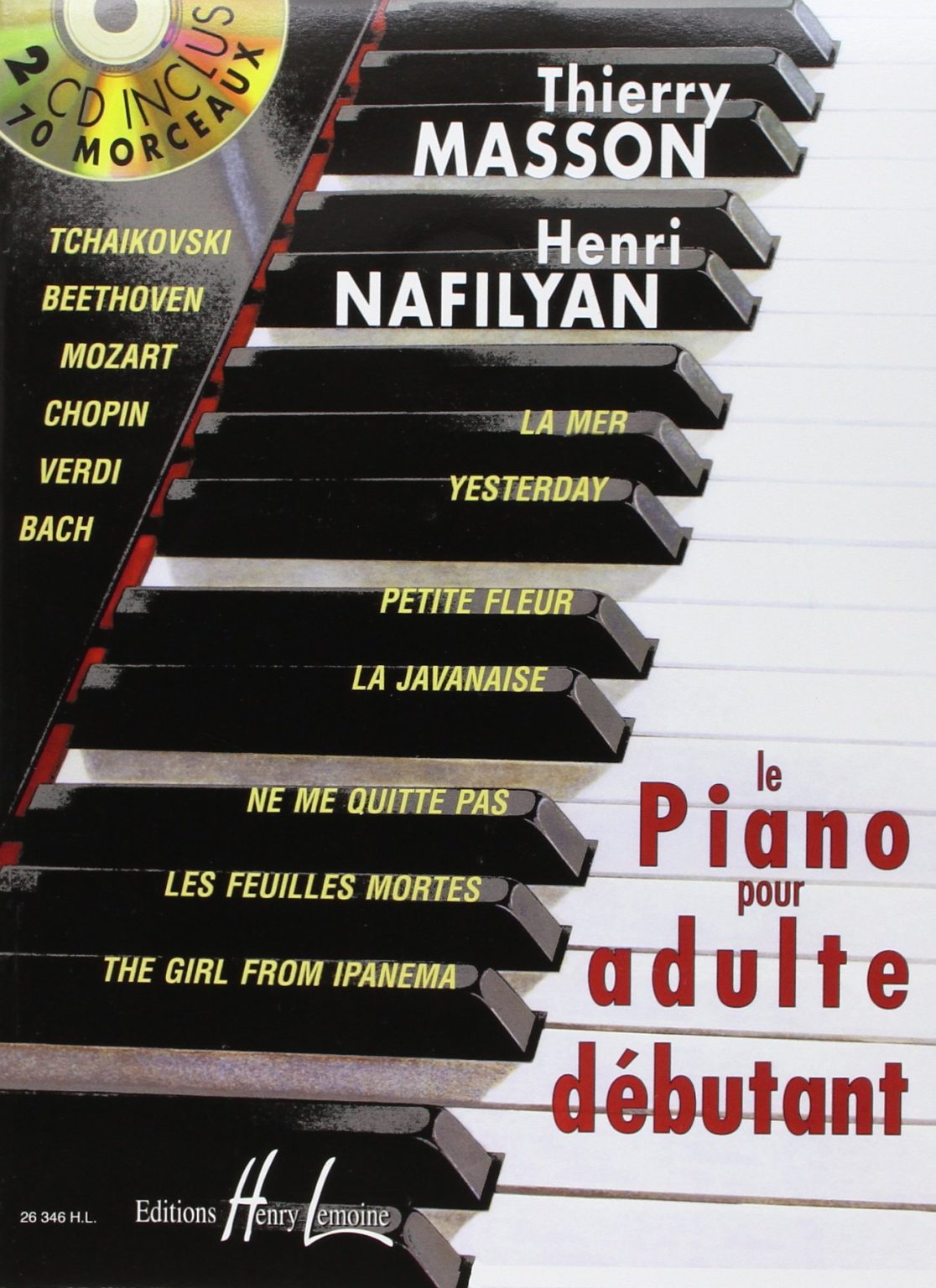 Méthode de Piano pour Adultes Débutants : Apprenez avec 70 Morceaux Célèbres