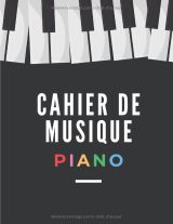 Cahier de musique Piano A4 – 110 pages – 12 portées par page – Papier manuscrit – 21 x 29,7 cm