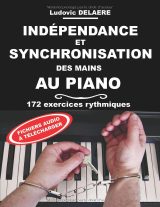 Indépendance et synchronisation des mains au piano : 172 exercices rythmiques