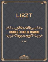 Grandes études de Paganini (S.141) – Partitions pour piano, incluant « La Campanella »