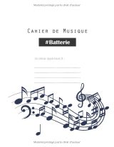 Cahier de musique Batterie – Grand format 21,59 x 27,94 cm, 13 portées par page, 115 pages, couverture souple noire