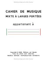 Cahier de musique pour DYS – Pages mixtes: 6 grosses portées et lignes d’écriture, code couleur, grand format 21,59 x 27,94 cm