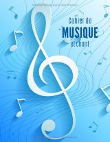 Cahier de musique et chant A4 – pages alternées Seyes grand carreaux et 12 portées – couverture souple brillante – idéal pour paroles, solfège et composition